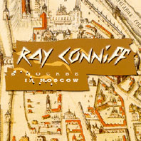 Ray Conniff In Moscow (CD cover)